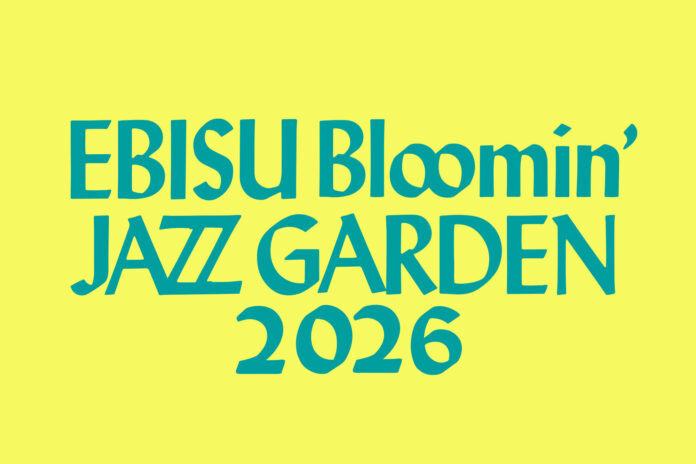 【EBISU Bloomin’ JAZZ GARDEN 2026】第二弾出演者発表！小沼ようすけ、Saigenji、高田みち子＆佐津間純、寺久保伶矢、畠山美由紀、Yuki Atori Trioのメイン画像